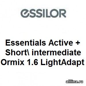 Прогрессивные фотохромные линзы Essilor Essentials Active + Short\ intermediate Ormix 1.6 LightAdapt