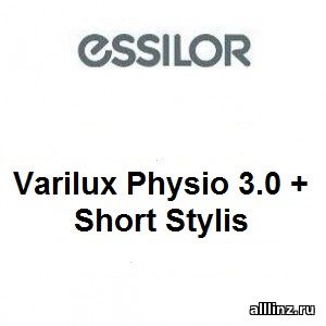 Прогрессивные линзы Varilux Physio 3.0 + Short Stylis 1.67