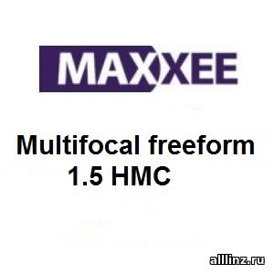 Прогрессивные линзы Maxxee Multifocal freeform 1.5 HMC