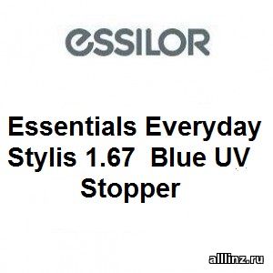 Прогрессивные линзы Essilor Essentials Everyday + Short Stylis 1.67 Blue UV Stopper