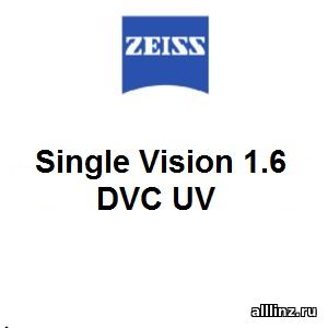 Линзы очковые Zeiss Single Vision 1.6 DVC UV