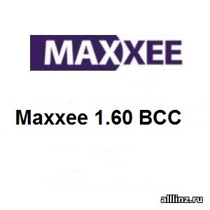 Линзы для очков Maxxee 1.60 BCC