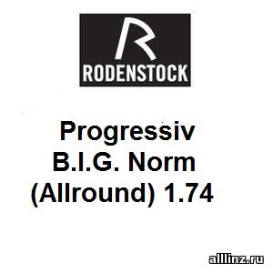 Прогрессивные линзы Progressiv B.I.G. Norm (Allround) 1.74